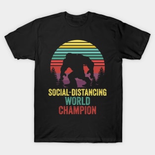 Bigfoot Real Social Distancing World Champion T-Shirt